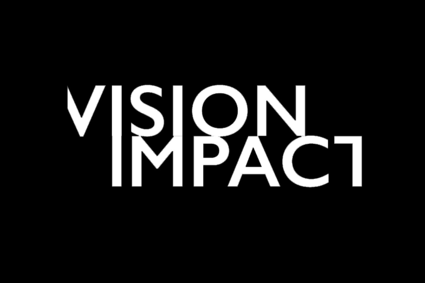 Vision and Impact